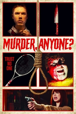 Watch free Murder, Anyone? Movies