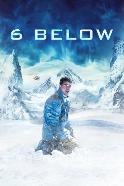 Watch free 6 Below: Miracle on the Mountain Movies