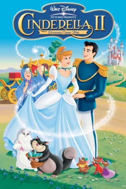 Watch free Cinderella II: Dreams Come True Movies
