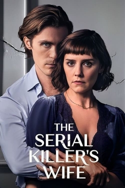 Watch free The Serial Killer's Wife Movies