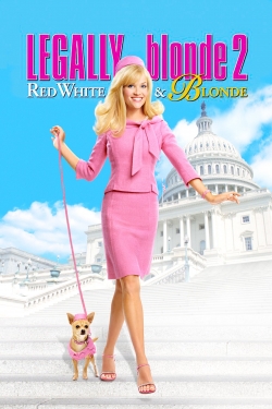 Watch free Legally Blonde 2: Red, White & Blonde Movies