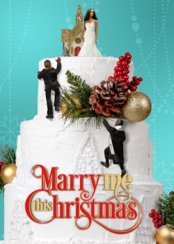 Watch free Marry Me This Christmas Movies