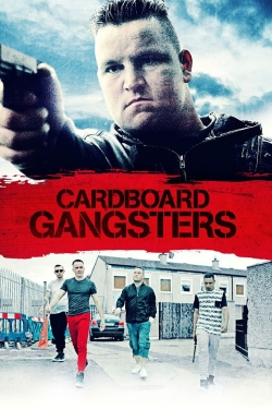 Watch free Cardboard Gangsters Movies