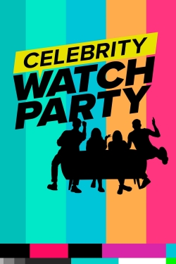 Watch free Celebrity Watch Party Movies