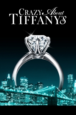 Watch free Crazy About Tiffany's Movies