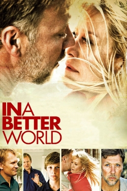 Watch free In a Better World Movies