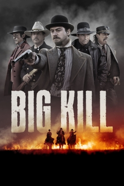 Watch free Big Kill Movies