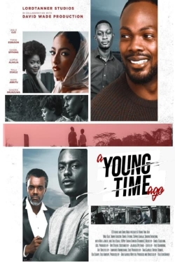 Watch free A Young Time Ago Movies