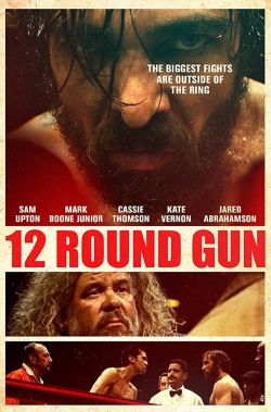 Watch free 12 Round Gun Movies