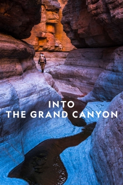Watch free Into the Grand Canyon Movies