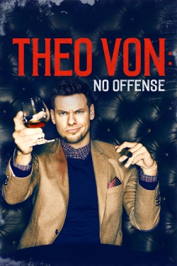 Watch free Theo Von: No Offense Movies