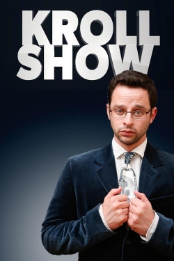 Watch free Kroll Show Movies