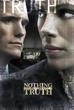 Watch free Nothing But the Truth Movies
