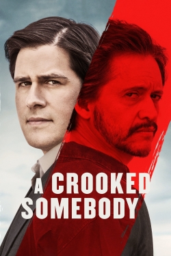 Watch free A Crooked Somebody Movies