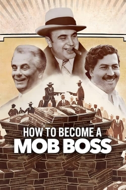 Watch free How to Become a Mob Boss Movies