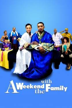 Watch free A Weekend with the Family Movies