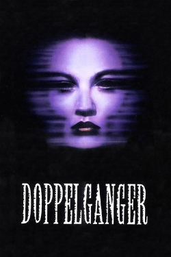Watch free Doppelganger Movies