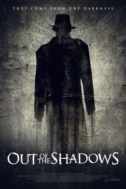 Watch free Out of the Shadows Movies