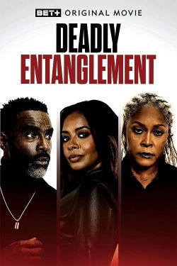 Watch free Deadly Entanglement Movies