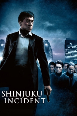 Watch free Shinjuku Incident Movies
