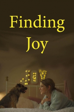 Watch free Finding Joy Movies