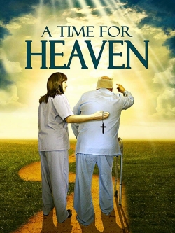 Watch free A Time For Heaven Movies