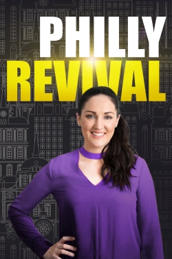 Watch free Philly Revival Movies