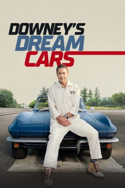 Watch free Downey's Dream Cars Movies