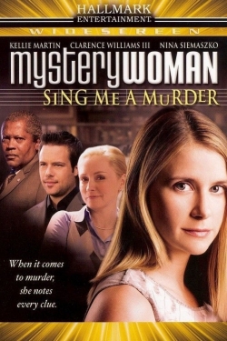 Watch free Mystery Woman: Sing Me a Murder Movies