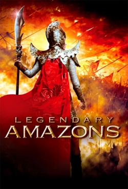 Watch free Legendary Amazons Movies