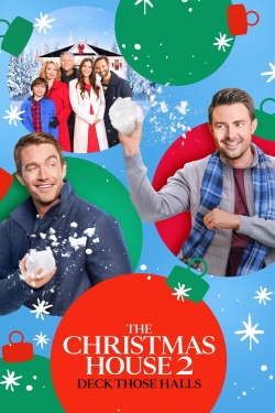 Watch free The Christmas House 2: Deck Those Halls Movies