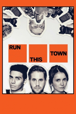 Watch free Run This Town Movies