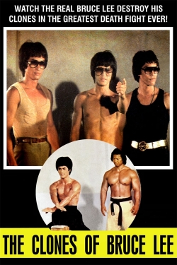 Watch free The Clones of Bruce Lee Movies