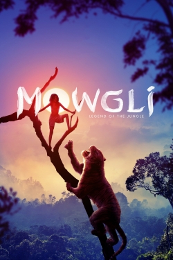 Watch free Mowgli: Legend of the Jungle Movies