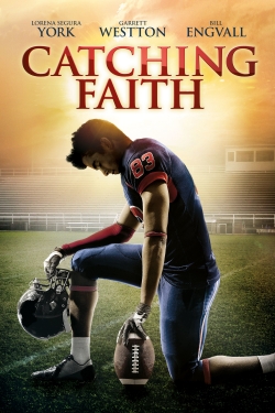 Watch free Catching Faith Movies