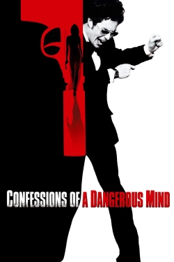 Watch free Confessions of a Dangerous Mind Movies