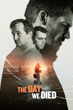 Watch free The Day We Died Movies