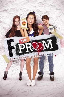Watch free F*&% the Prom Movies