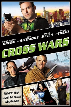 Watch free Cross Wars Movies