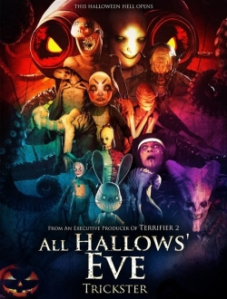 Watch free All Hallows' Eve: Trickster Movies