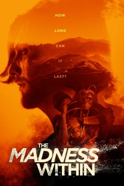 Watch free The Madness Within Movies