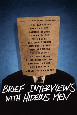 Watch free Brief Interviews with Hideous Men Movies