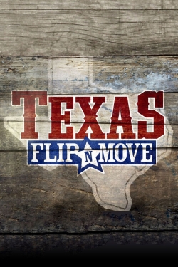 Watch free Texas Flip and Move Movies