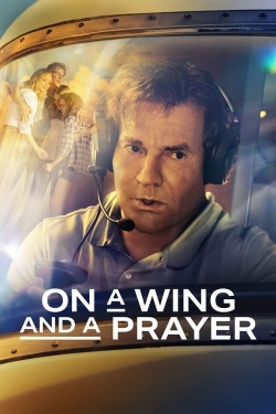Watch free On a Wing and a Prayer Movies