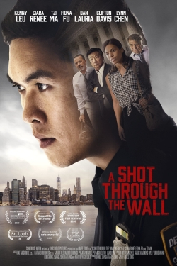Watch free A Shot Through the Wall Movies