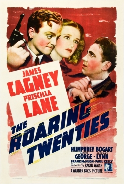 Watch free The Roaring Twenties Movies