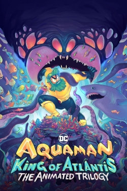 Watch free Aquaman: King of Atlantis Movies