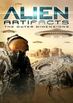 Watch free Alien Artifacts: The Outer Dimensions Movies