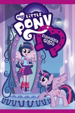 Watch free My Little Pony: Equestria Girls Movies