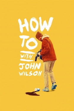 Watch free How To with John Wilson Movies